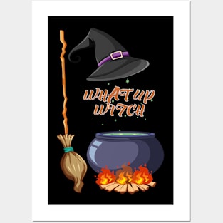 What up Witch funny halloween Posters and Art